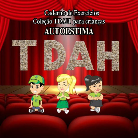 CADERNO DE EXERCÍCIOS AUTOESTIMA TDAH PARA CRIANÇAS